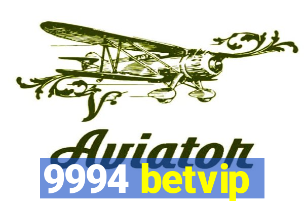 9994 betvip